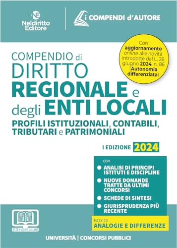 Compendio Di Diritto Regionale E Degli Enti Locali. Profili Istituzionali, Contabili, Tributari E Patrimoniali 2024. Con Espansione Online