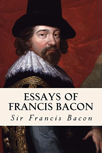 Essays Of Francis Bacon