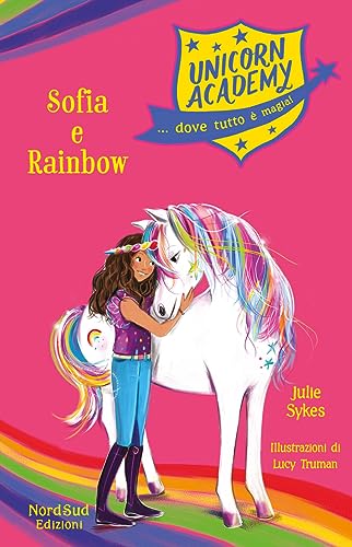 Sophia E Rainbow. Unicorn Academy