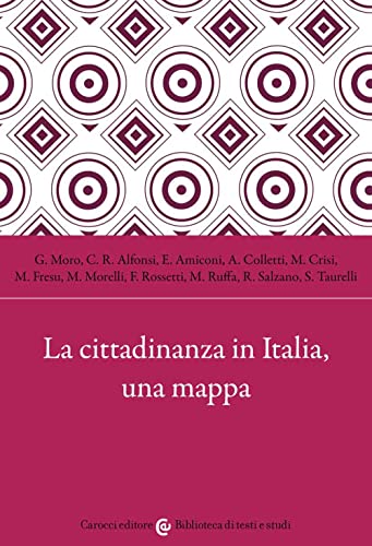 La Cittadinanza In Italia, Una Mappa