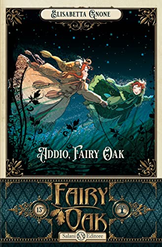 Addio, Fairy Oak. Fairy Oak (Vol. 7)