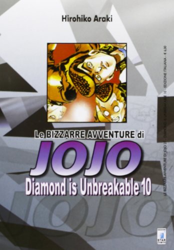 Diamond Is Unbreakable. Le Bizzarre Avventure Di Jojo (Vol. 10)