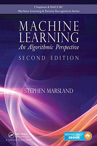 Machine Learning: An Algorithmic Perspective, Second Edition