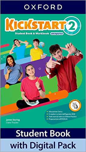 Kickstart. With Student'S Book, Workbook. Per La Scuola Media. Con E-Book. Con Espansione Online (Vol. 2)