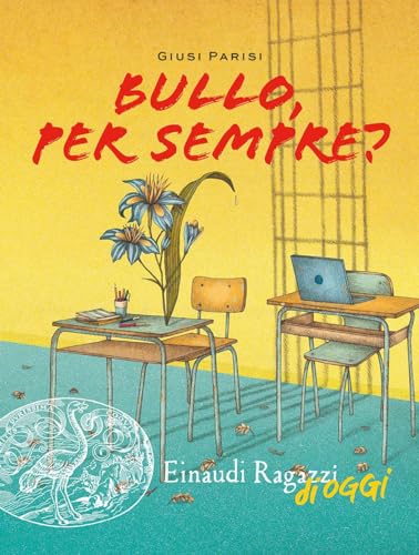 Bullo, Per Sempre?