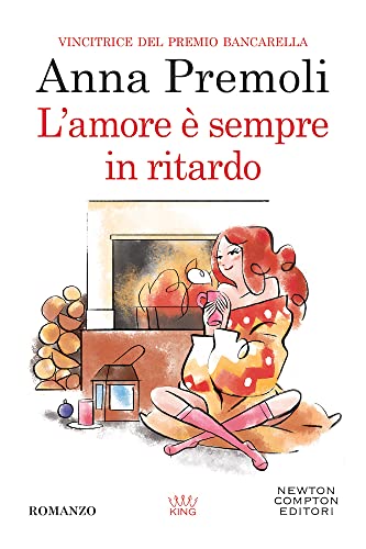 L'Amore È Sempre In Ritardo
