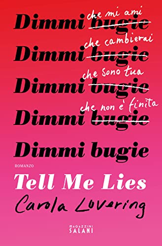 Tell Me Lies. Dimmi Bugie