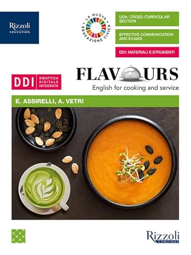 Flavours. English For Cooking And Service. Per Le Scuole Superiori. Con E-Book. Con Espansione Online