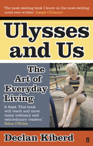 Ulysses And Us: The Art Of Everyday Living