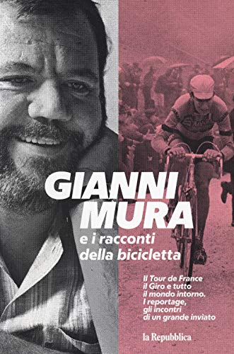 Gianni Mura E I Racconti Della Bicicletta