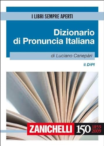 Il Dipi. Dizionario Di Pronuncia Italiana