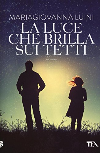 La Luce Che Brilla Sui Tetti
