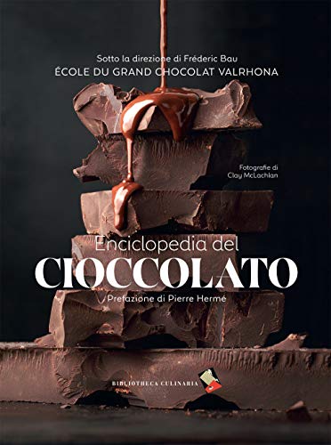Enciclopedia Del Cioccolato