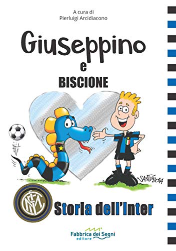 Giuseppino E Biscione Storia Dell'Inter