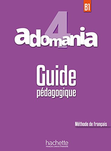 Adomania 4: Guide Pédagogique