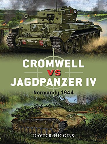 Cromwell Vs Jagdpanzer Iv: Normandy 1944