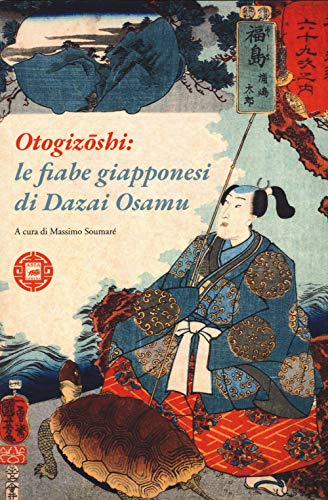 Otogizoshi: Le Fiabe Giapponesi Di Dazai Osamu