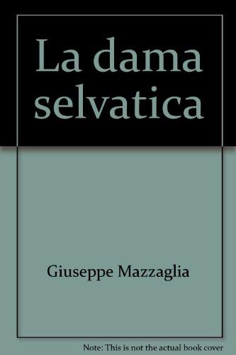 La Dama Selvatica