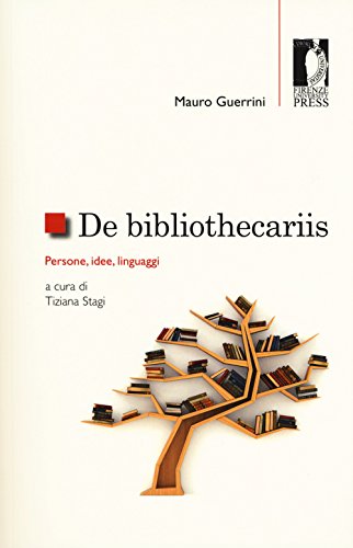 De Bibliothecariis. Persone, Idee, Linguaggi