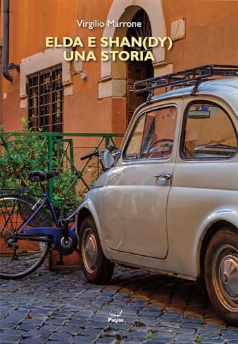 Elda E Shan(Dy). Una Storia