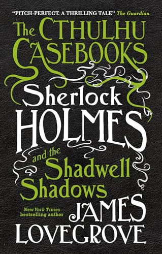 Sherlock Holmes And The Shadwell Shadows: 1