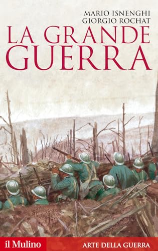 La Grande Guerra. 1914-1918