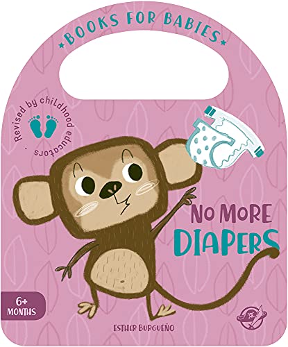No More Diapers: Un Cuento Para Bebés En Inglés Para Aprender A Dejar El Pañal, Interactivo Y Con Una Solapa: 6