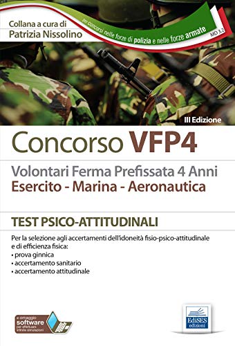 Concorso Vfp4 Volontari Ferma Prefissata 4 Anni Esercito - Marina - Aeronautica: Test Psico-Attitudinali