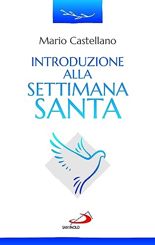 Introduzione Alla Settimana Santa