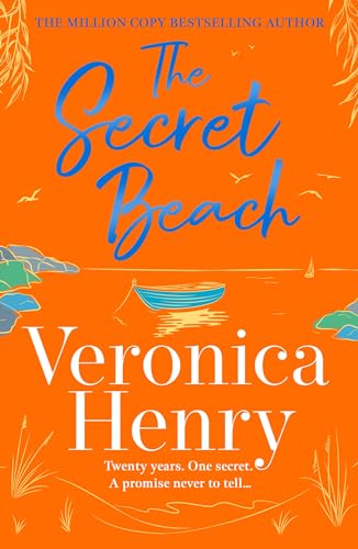 The Secret Beach: The Stunning, Escapist And Gorgeously Romantic New Novel From The Sunday Times Bestselling Author