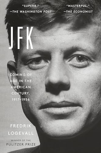 Jfk: Coming Of Age In The American Century, 1917-1956