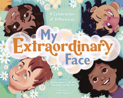 My Extraordinary Face: A Celebration Of Differences
