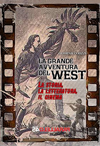 La Grande Avventura Del West