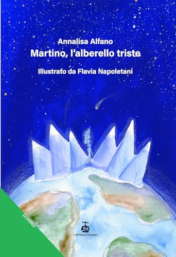 Martino, L'Alberello Triste. Ediz. A Colori