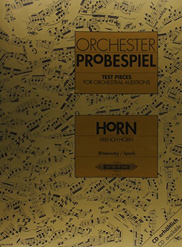 Test Pieces For Orchestral Auditions: French Horn: Audition Excerpts From The Concert And Operatic Repertoire (Ep8663)