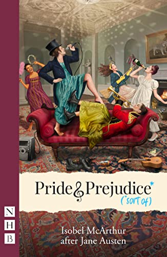 Pride And Prejudice Sort Of: After Jane Austen