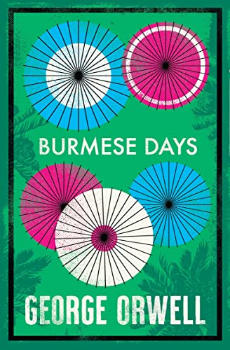 Burmese Days: George Orwell