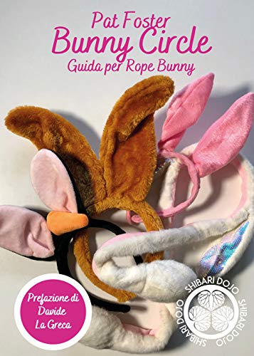 Bunny Circle - Guida Per Rope Bunny