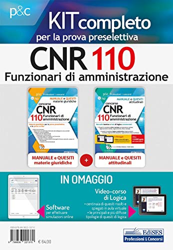 Kit Completo Per La Preselezione Concorso Cnr Per 110 Funzionari Di Amministrazione. Materie Giuridiche E Test Attitudinali Per La Preselezione. Con S
