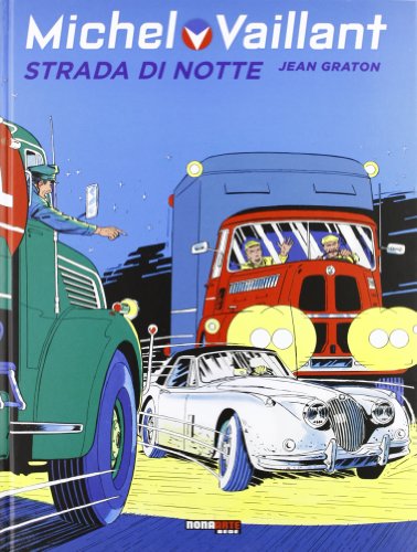 Strada Di Notte. Michel Vaillant