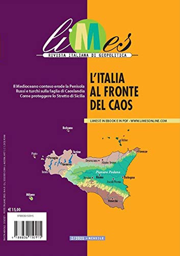 Limes. Rivista Italiana Di Geopolitica. L' Italia Al Fronte Del Caos (2021) (Vol. 2)