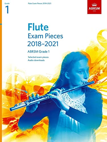 Flute Exam Pieces 2018-2021, Abrsm Grade 1: Selected From The 2018-2021 Syllabus. Score & Part, Audio Downloads