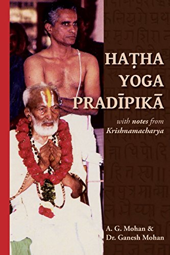 Hatha Yoga Pradipika: Translation With Notes From Krishnamacharya
