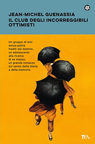 Il Club Degli Incorreggibili Ottimisti