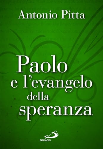 Paolo E L'Evangelo Della Speranza