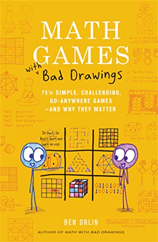 Math Games With Bad Drawings: 75 1/4 Simple, Challenging, Go-Anywhere Games & And Why They Matter