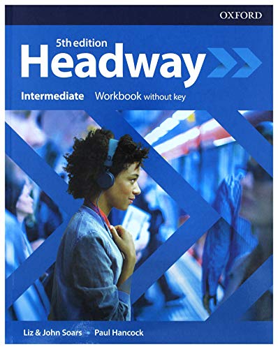 Headway: Intermediate: Workbook Without Key