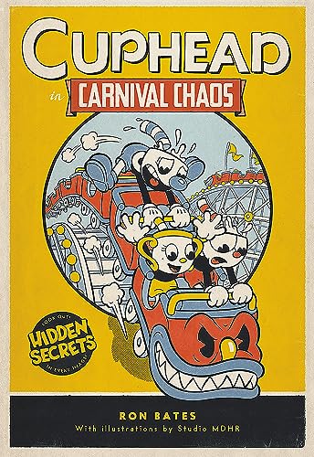 Cuphead In Carnival Chaos: A Cuphead Novel