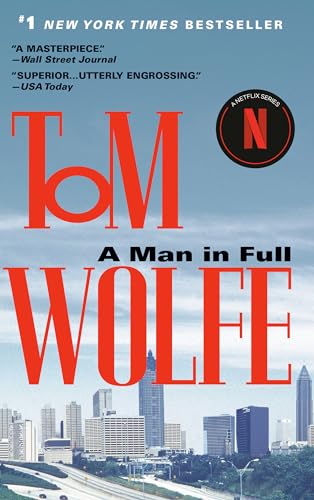 A Man In Full: A Novel