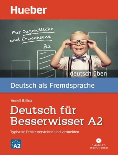 Deutsch Für Besserwisser A2. Buch Mit Mp3-Cd: Typische Fehler Verstehen Und Vermeiden [Lingua Tedesca]